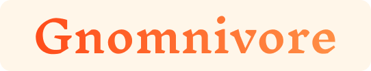 Logo of 'Gnomnivore' with orange text on a beige background